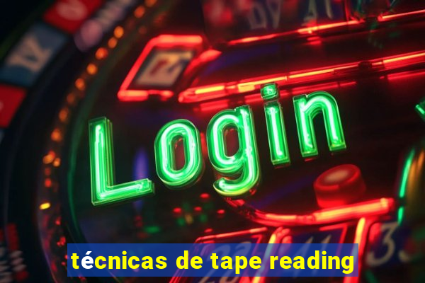 técnicas de tape reading