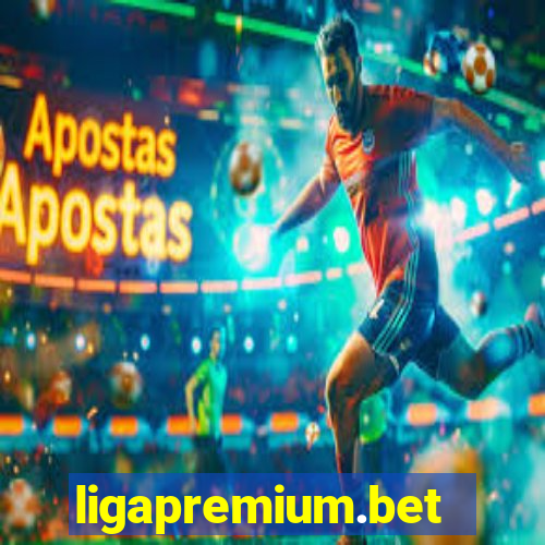 ligapremium.bet