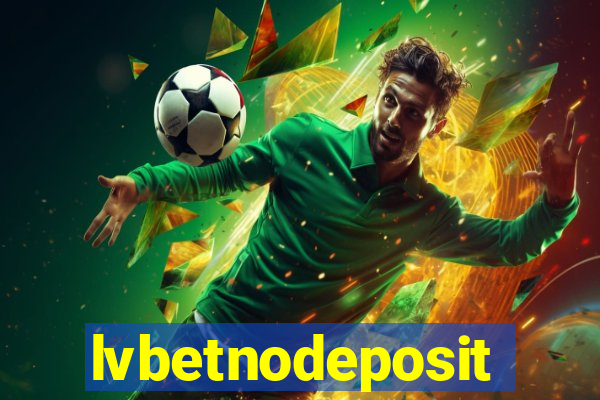 lvbetnodeposit