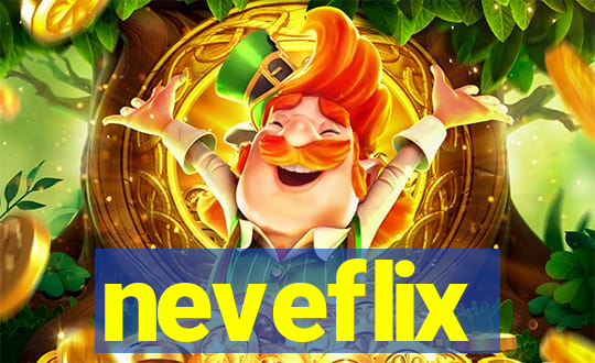 neveflix