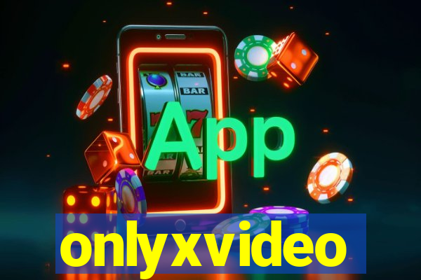 onlyxvideo