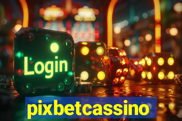 pixbetcassino