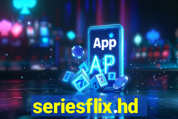 seriesflix.hd