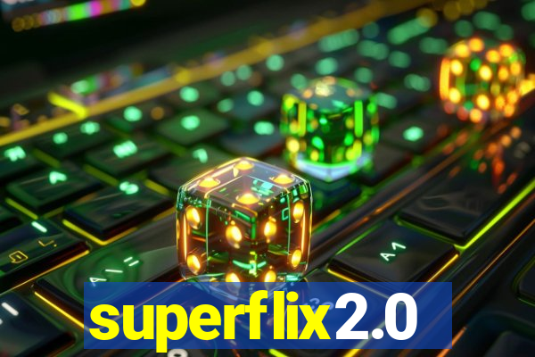 superflix2.0