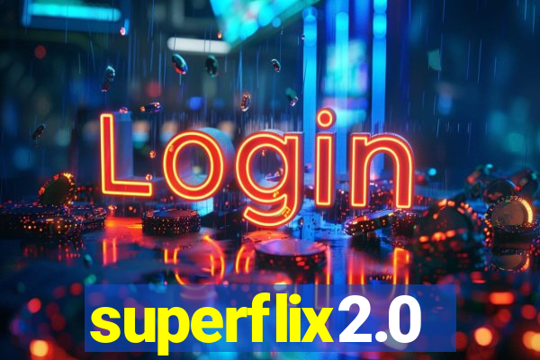 superflix2.0