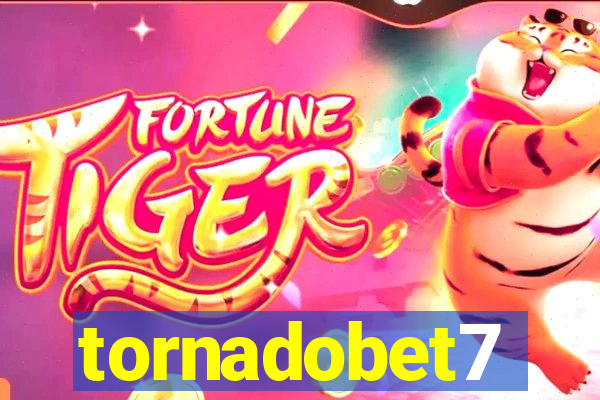 tornadobet7