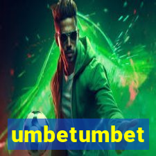 umbetumbet