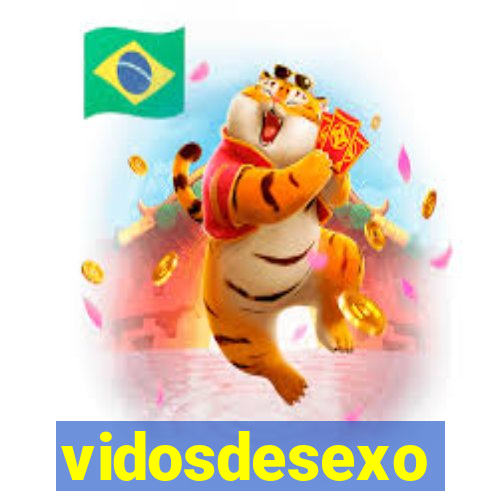 vidosdesexo